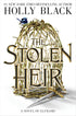 THE STOLEN HEIR: A NOVEL OF ELFHAME - BLACK. HOLLY